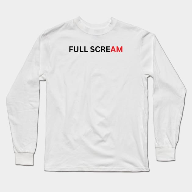 Full scream Long Sleeve T-Shirt by MARTINI.Style